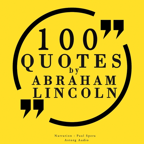 Saga Egmont 100 Quotes by Abraham Lincoln (EN)