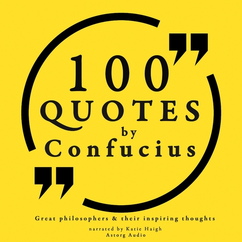 Kniha Saga Egmont 100 Quotes by Confucius: Great Philosophers & Their Inspiring Thoughts (EN)