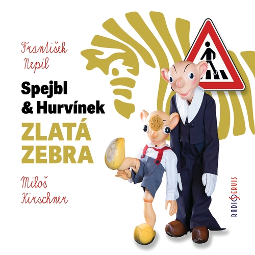 Radioservis Spejbl a Hurvínek - Zlatá zebra