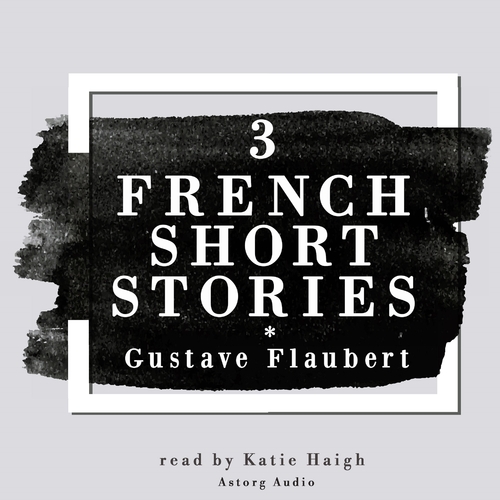 Kniha Saga Egmont 3 French Short Stories by Gustave Flaubert (EN)
