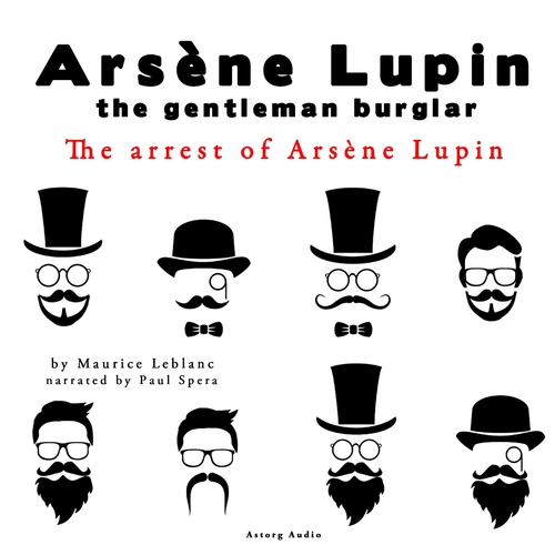 Kniha Saga Egmont The Arrest of Arsene Lupin, the Adventures of Arsene Lupin the Gentleman Burglar (EN)