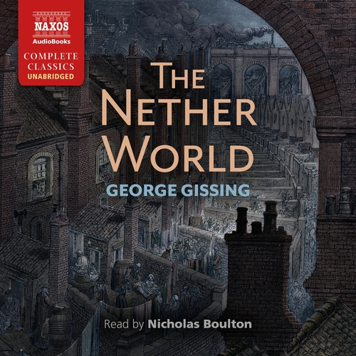 Kniha Naxos Audiobooks The Nether World (EN)