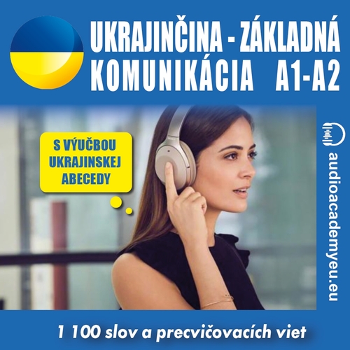 Audioacademyeu Ukrajinčina – základná komunikácia A1-A2