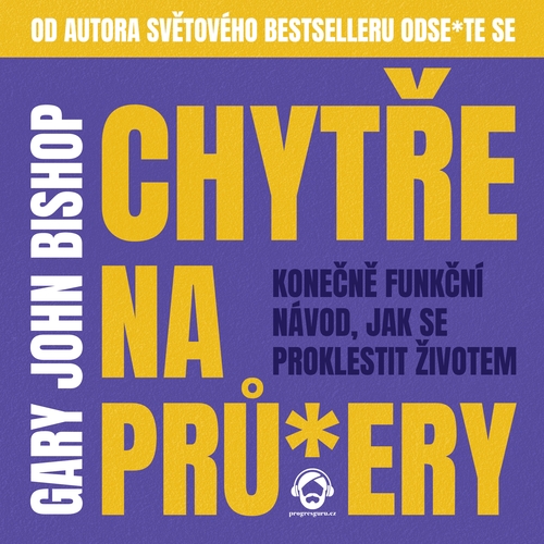 Kniha Progres Guru Chytře na prů*ery