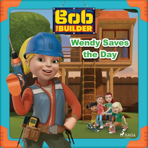 Kniha Saga Egmont Bob the Builder: Wendy Saves the Day (EN)