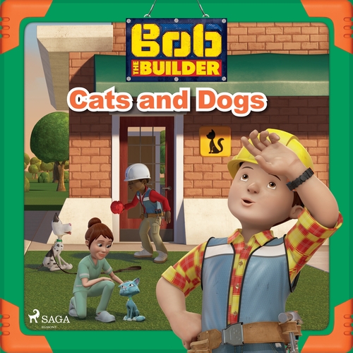 Kniha Saga Egmont Bob the Builder: Cats and Dogs (EN)