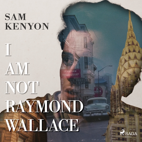 Kniha Saga Egmont I Am Not Raymond Wallace (EN)