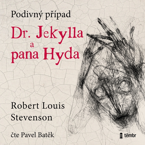 Témbr Podivný případ doktora Jekylla a pana Hyda