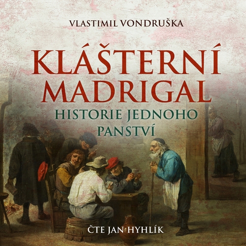 Kniha Tympanum Klášterní madrigal - Historie jednoho panství
