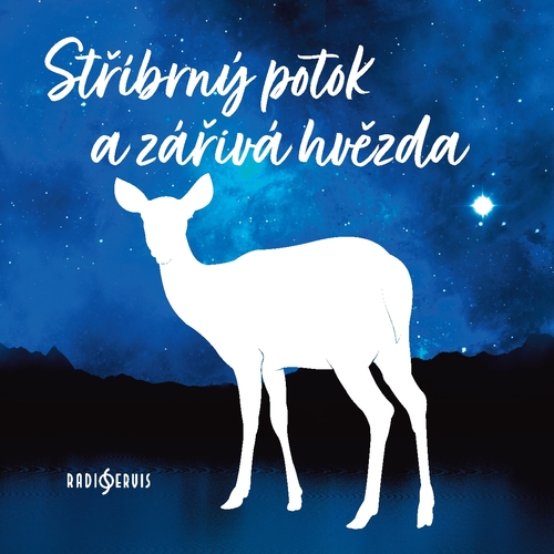 Stříbrný potok a zářivá hvězda