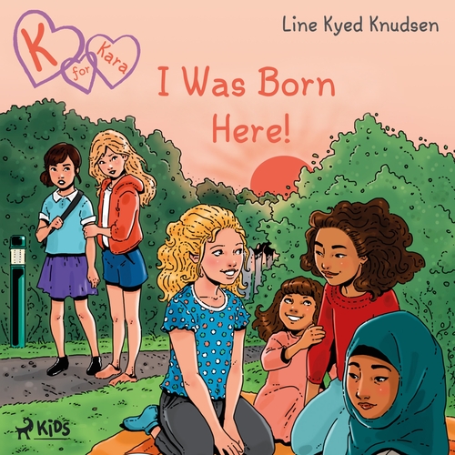 K for Kara 23 - I Was Born Here! (EN)