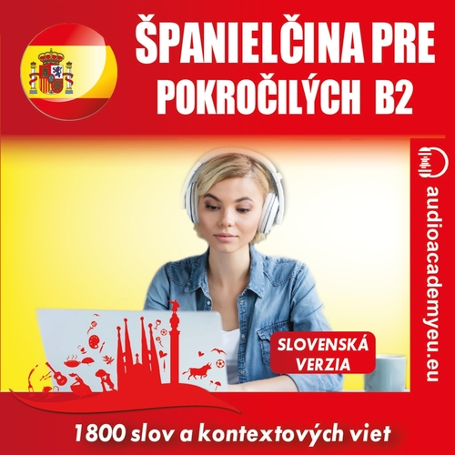 Audioacademyeu Španielčina pre pokročilých B2