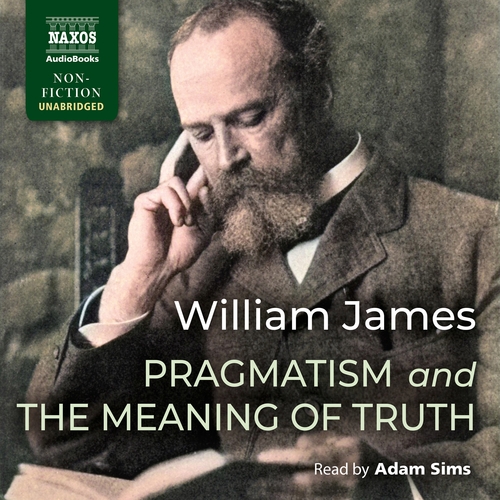 Naxos Audiobooks Pragmatism and The Meaning of Truth (EN)