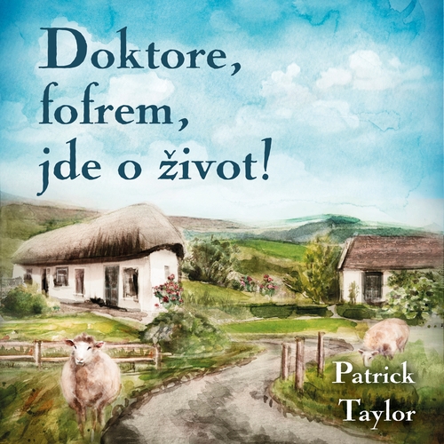 Tympanum Doktore, fofrem, jde o život!