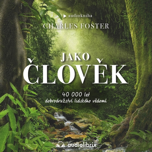 Audiolibrix Jako člověk