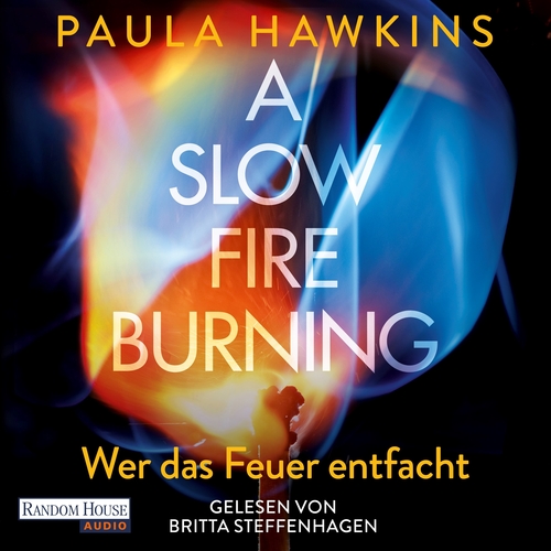 Random House Audio Publishing Group A Slow Fire Burning (DE)