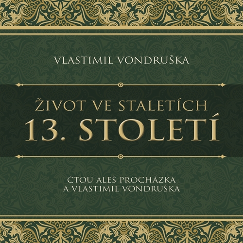 Kniha Tympanum Život ve staletích – 13. století