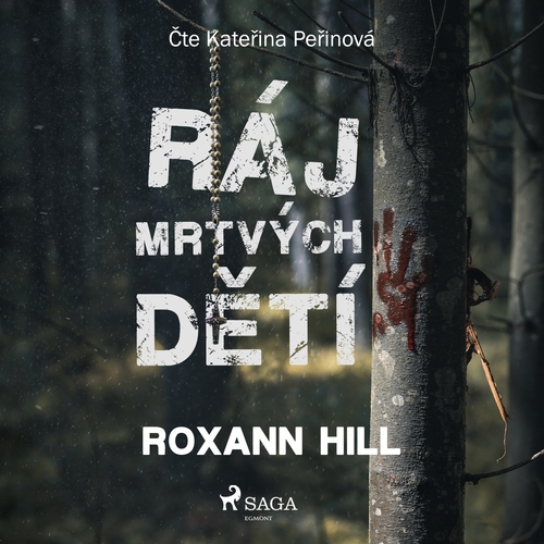 Saga Egmont Ráj mrtvých dětí