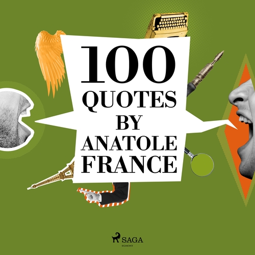 Kniha Saga Egmont 100 Quotes by Anatole France (EN)