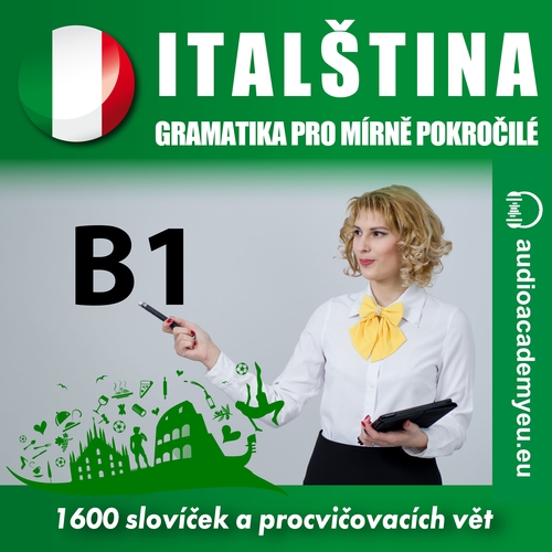 Kniha Audioacademyeu Italština - gramatika pro mírně pokročilé B1