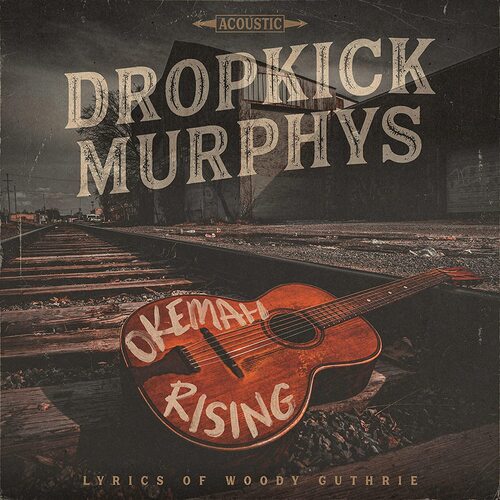 Kniha Dropkick Murphys - Okemah Rising LP