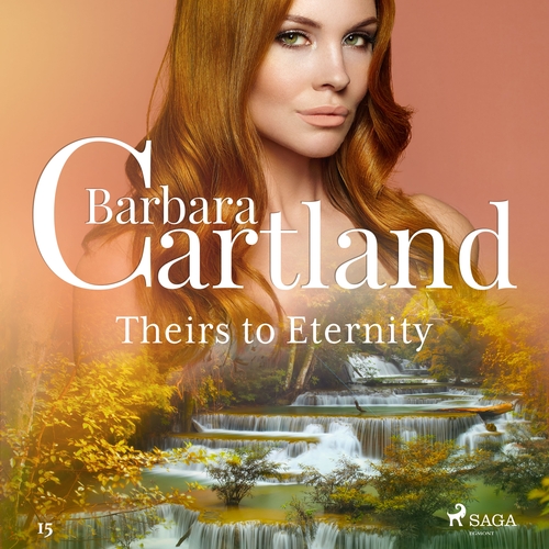 Kniha Saga Egmont Theirs to Eternity (Barbara Cartland’s Pink Collection 15) (EN)