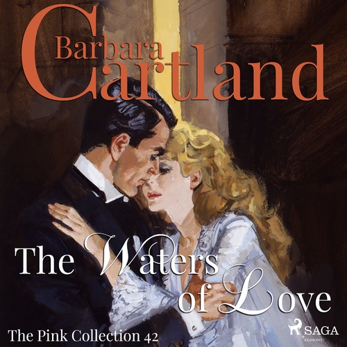 Kniha Saga Egmont The Waters of Love (Barbara Cartland’s Pink Collection 42) (EN)