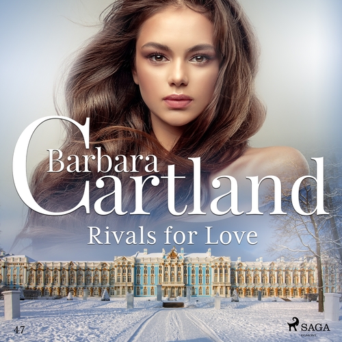 Kniha Saga Egmont Rivals for Love (Barbara Cartland’s Pink Collection 47) (EN)