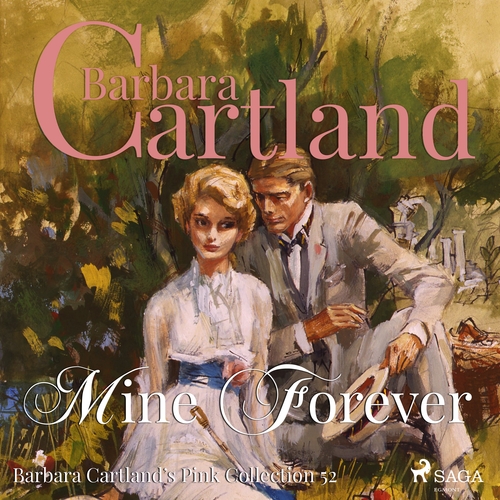 Kniha Saga Egmont Mine For Ever (Barbara Cartland’s Pink Collection 52) (EN)