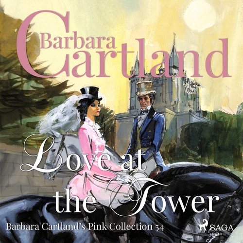 Kniha Saga Egmont Love At The Tower (Barbara Cartland’s Pink Collection 54) (EN)