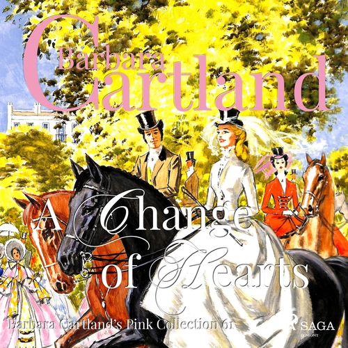 Kniha Saga Egmont A Change of Hearts (Barbara Cartland’s Pink Collection 61) (EN)