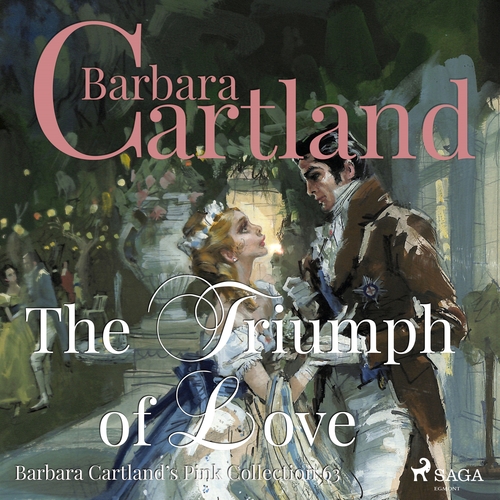 Kniha Saga Egmont The Triumph of Love (Barbara Cartland’s Pink Collection 63) (EN)