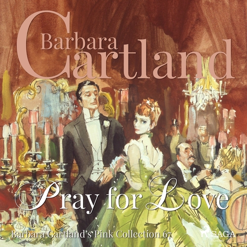 Kniha Saga Egmont Pray For Love (Barbara Cartland’s Pink Collection 67) (EN)