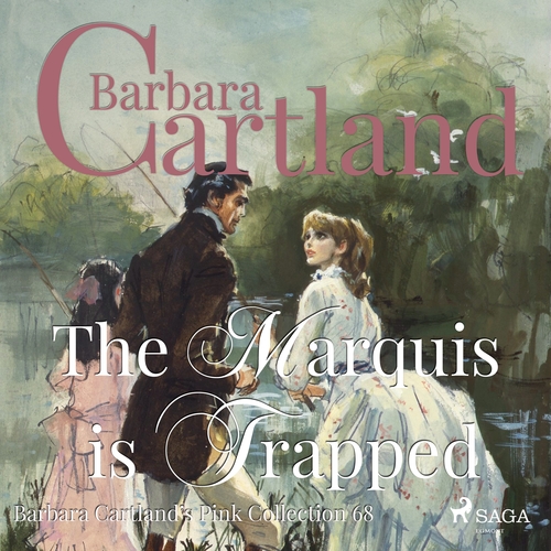 Kniha Saga Egmont The Marquis is Trapped (Barbara Cartland’s Pink Collection 68) (EN)