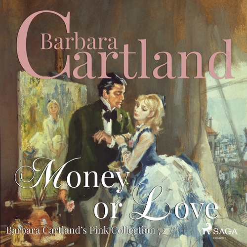 Kniha Saga Egmont Money or Love (Barbara Cartland s Pink Collection 72) (EN)