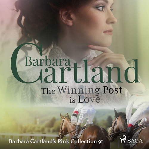 Kniha Saga Egmont The Winning Post is Love (Barbara Cartland's Pink Collection 91) (EN)