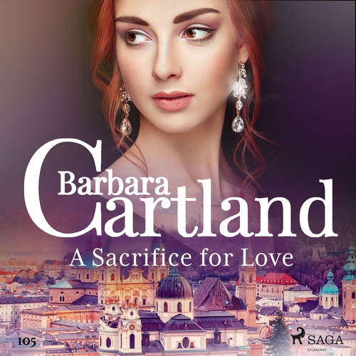 Kniha Saga Egmont A Sacrifice for Love (Barbara Cartland's Pink Collection 105) (EN)