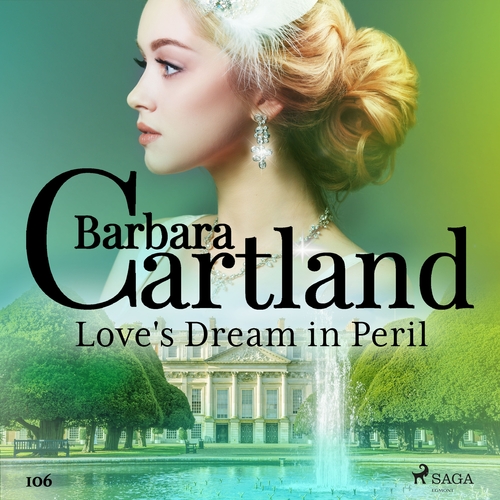 Kniha Saga Egmont Love's Dream in Peril (Barbara Cartland's Pink Collection 106) (EN)
