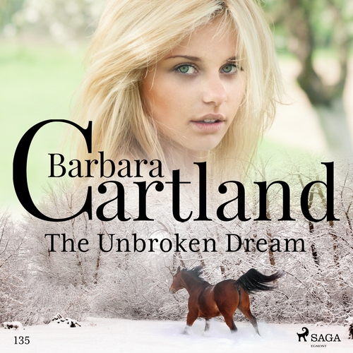 Kniha Saga Egmont The Unbroken Dream (Barbara Cartland's Pink Collection 135) (EN)