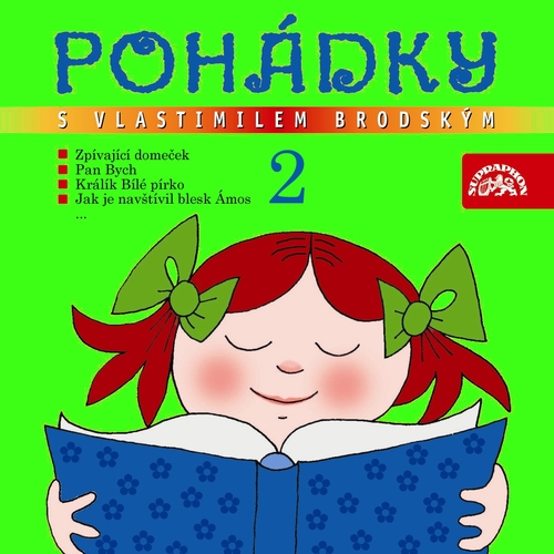 SUPRAPHON a.s. Pohádky s Vlastimilem Brodským 2.