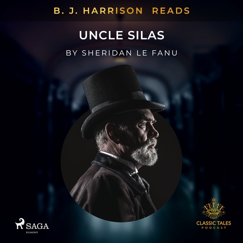 Kniha Saga Egmont B. J. Harrison Reads Uncle Silas (EN)