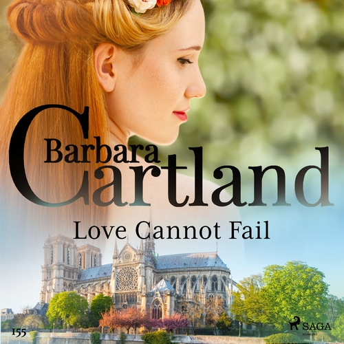 Kniha Saga Egmont Love Cannot Fail (Barbara Cartland's Pink Collection 155) (EN)