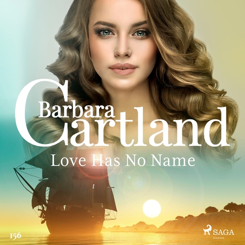 Kniha Saga Egmont Love Has No Name (Barbara Cartland's Pink Collection 156) (EN)