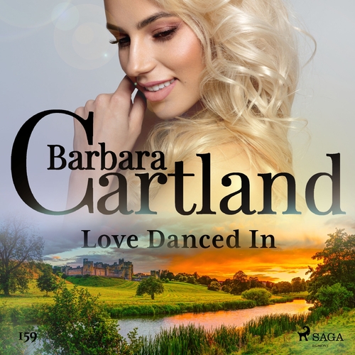 Kniha Saga Egmont Love Danced In (Barbara Cartland's Pink Collection 159) (EN)