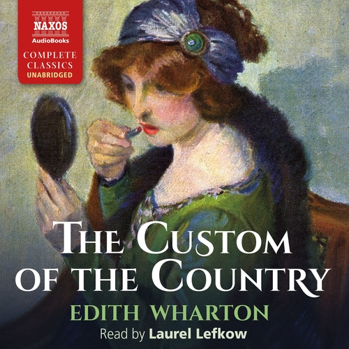 Kniha Naxos Audiobooks The Custom of the Country (EN)