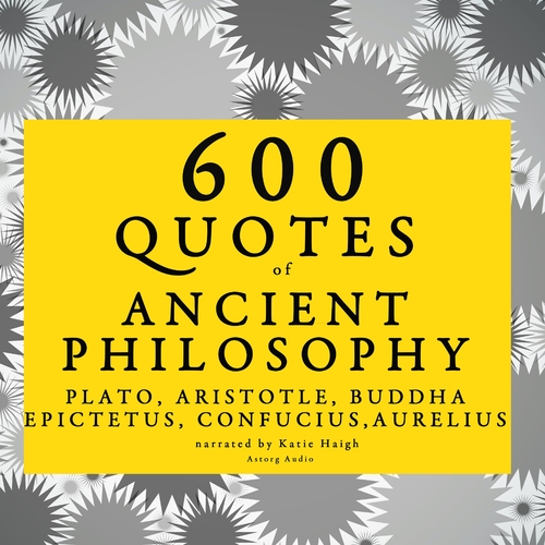 Kniha Saga Egmont 600 Quotes of Ancient Philosophy: Confucius, Epictetus, Marcus Aurelius, Plato, Socrates, Aristotle (EN)