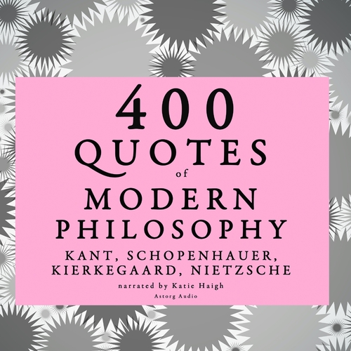 Kniha Saga Egmont 400 Quotes of Modern Philosophy: Nietzsche, Kant, Kierkegaard & Schopenhauer (EN)