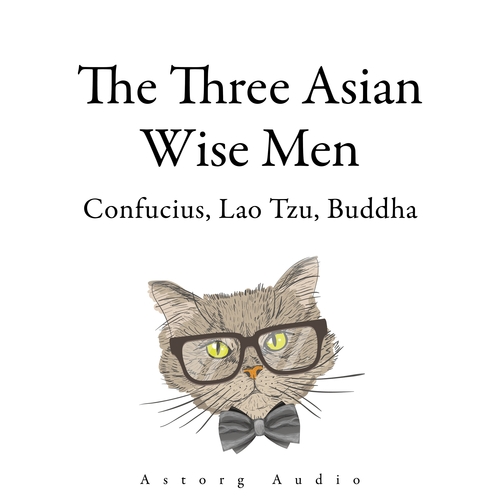 Saga Egmont The Three Asian Wise Men: Confucius, Lao Tzu, Buddha (EN)