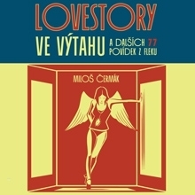 Lovestory ve výtahu a dalších 77 povídek z fleku