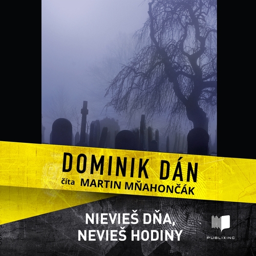 Kniha Publixing Ltd Nevieš dňa, nevieš hodiny
